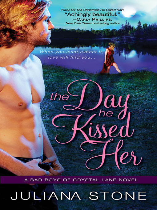 Title details for The Day He Kissed Her by Juliana Stone - Wait list